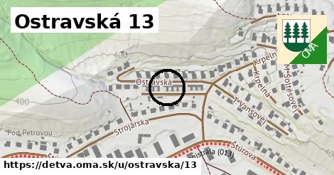 Ostravská 13, Detva