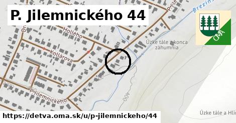 P. Jilemnického 44, Detva