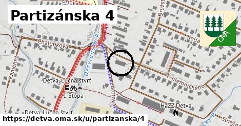 Partizánska 4, Detva