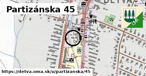 Partizánska 45, Detva