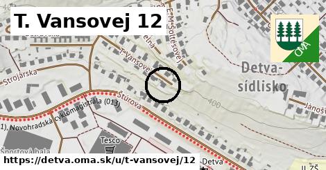 T. Vansovej 12, Detva