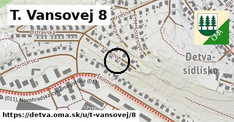 T. Vansovej 8, Detva