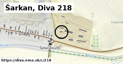 Šarkan, Diva <span class="supisne">218</span>