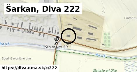 Šarkan, Diva <span class="supisne">222</span>