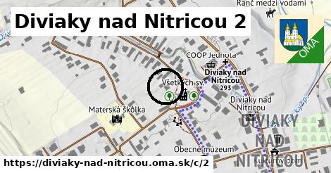 Diviaky nad Nitricou <span class="supisne">2</span>