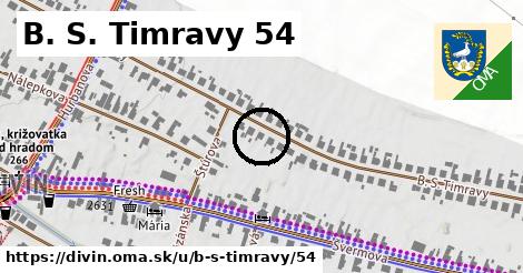 B. S. Timravy 54, Divín