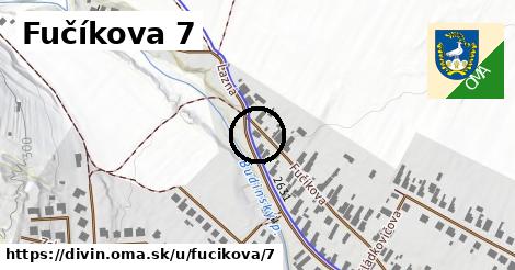 Fučíkova 7, Divín