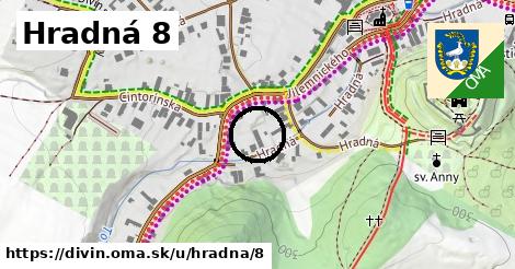 Hradná 8, Divín