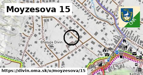 Moyzesova 15, Divín