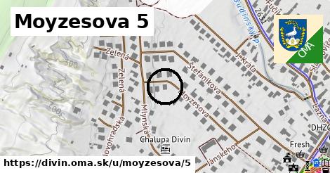 Moyzesova 5, Divín