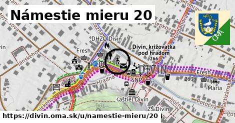 Námestie mieru 20, Divín