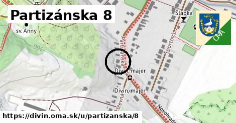 Partizánska 8, Divín