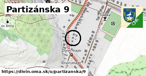 Partizánska 9, Divín