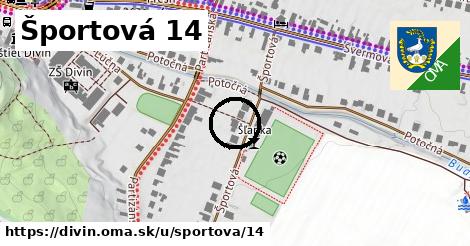 Športová 14, Divín