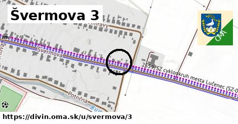 Švermova 3, Divín