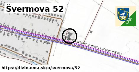 Švermova 52, Divín