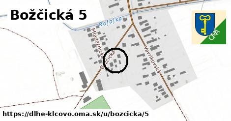 Božčická 5, Dlhé Klčovo