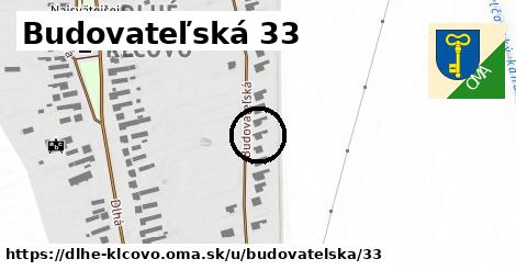 Budovateľská 33, Dlhé Klčovo