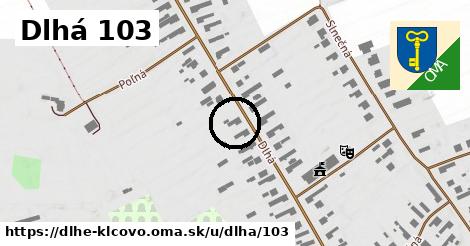 Dlhá 103, Dlhé Klčovo