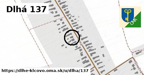 Dlhá 137, Dlhé Klčovo