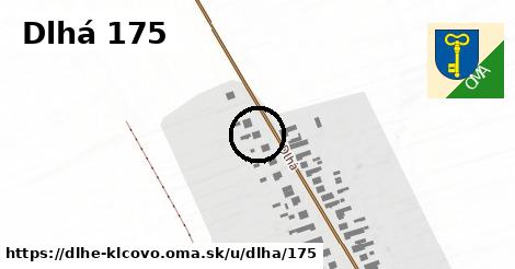 Dlhá 175, Dlhé Klčovo