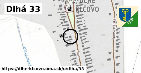 Dlhá 33, Dlhé Klčovo