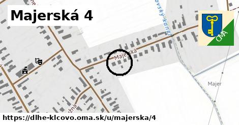 Majerská 4, Dlhé Klčovo