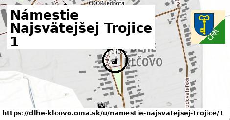 Námestie Najsvätejšej Trojice 1, Dlhé Klčovo