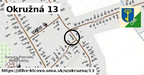 Okružná 13, Dlhé Klčovo