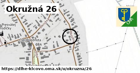 Okružná 26, Dlhé Klčovo