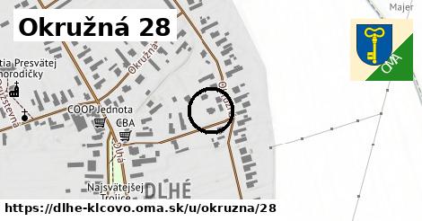 Okružná 28, Dlhé Klčovo