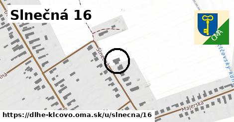 Slnečná 16, Dlhé Klčovo