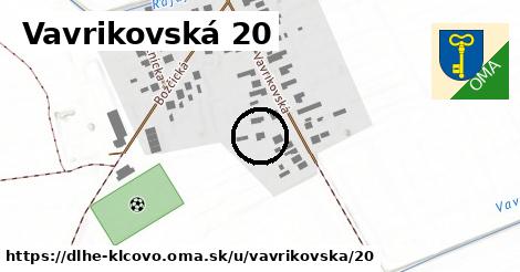 Vavrikovská 20, Dlhé Klčovo