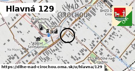 Hlavná 129, Dlhé nad Cirochou