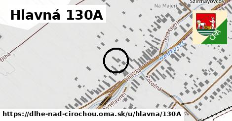 Hlavná 130A, Dlhé nad Cirochou