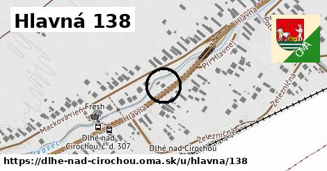 Hlavná 138, Dlhé nad Cirochou