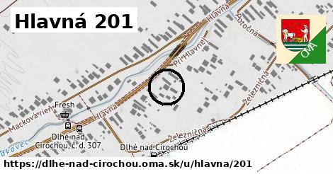 Hlavná 201, Dlhé nad Cirochou