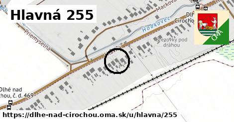 Hlavná 255, Dlhé nad Cirochou