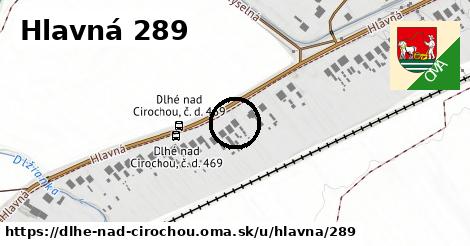 Hlavná 289, Dlhé nad Cirochou