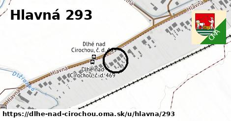 Hlavná 293, Dlhé nad Cirochou