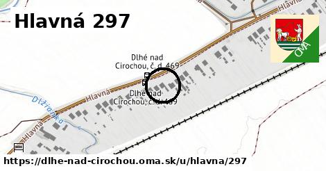 Hlavná 297, Dlhé nad Cirochou