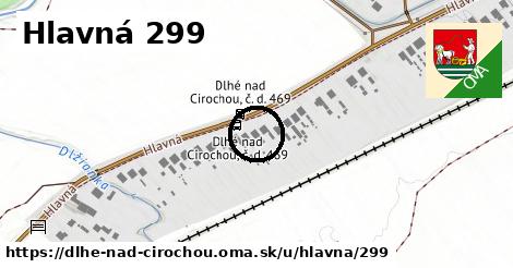 Hlavná 299, Dlhé nad Cirochou