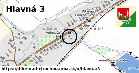 Hlavná 3, Dlhé nad Cirochou