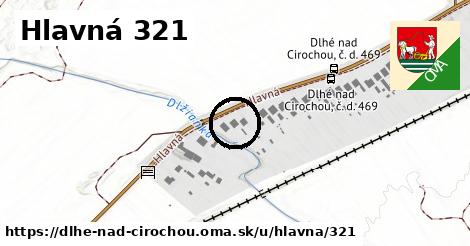 Hlavná 321, Dlhé nad Cirochou