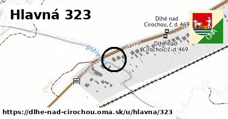 Hlavná 323, Dlhé nad Cirochou