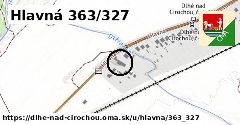 Hlavná 363/327, Dlhé nad Cirochou