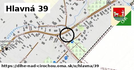 Hlavná 39, Dlhé nad Cirochou