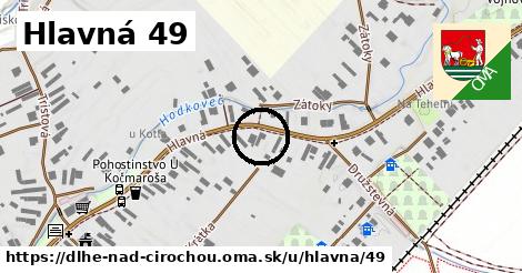 Hlavná 49, Dlhé nad Cirochou