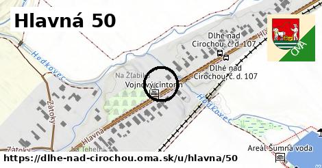 Hlavná 50, Dlhé nad Cirochou