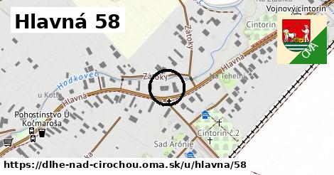 Hlavná 58, Dlhé nad Cirochou